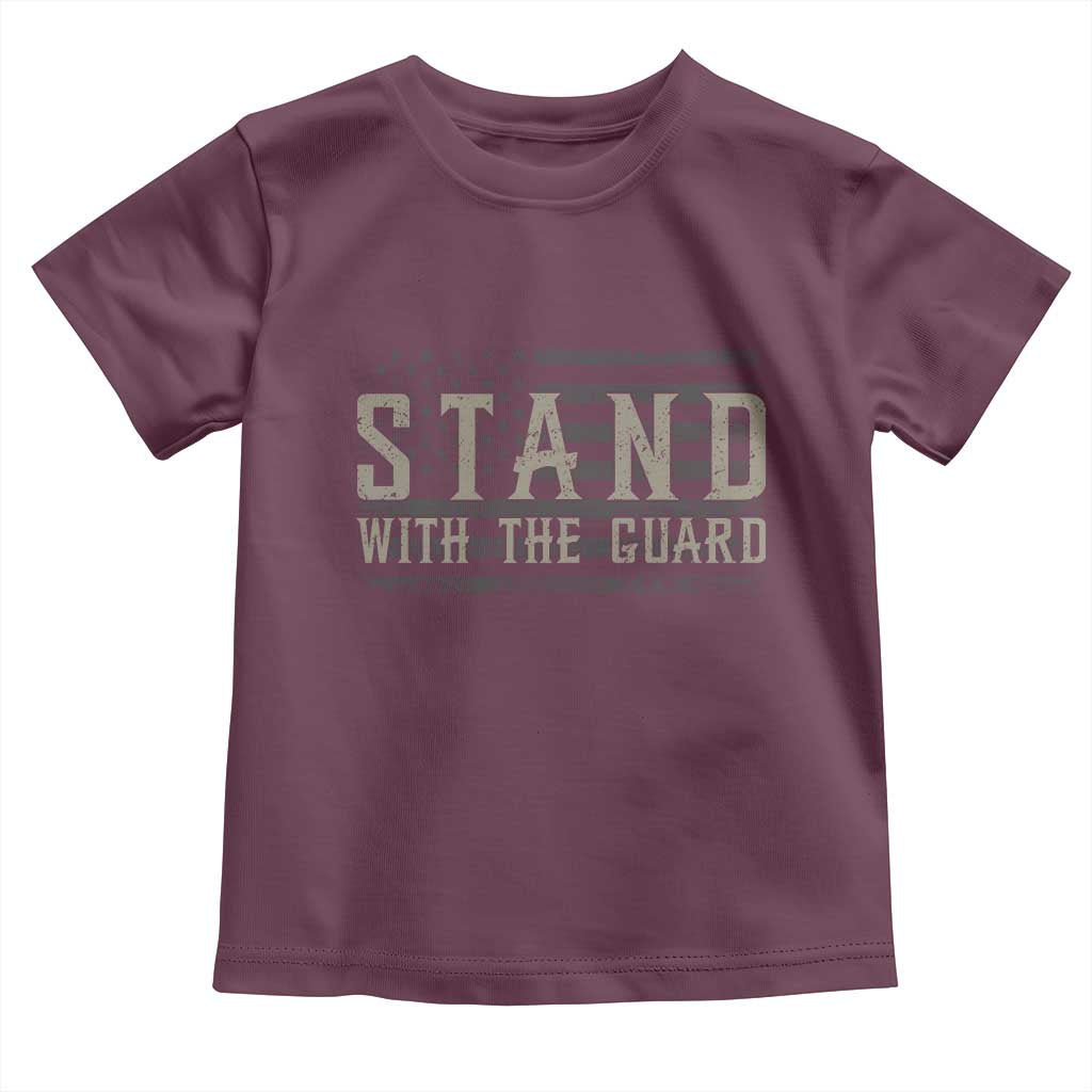 Stand With The Guard Toddler T Shirt DC Guardsmen TS14 Maroon Print Your Wear