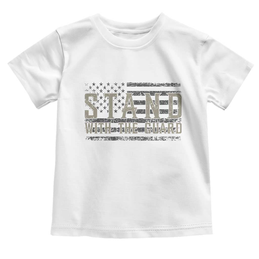 Stand With The Guard Toddler T Shirt DC Guardsmen TS14 White Print Your Wear