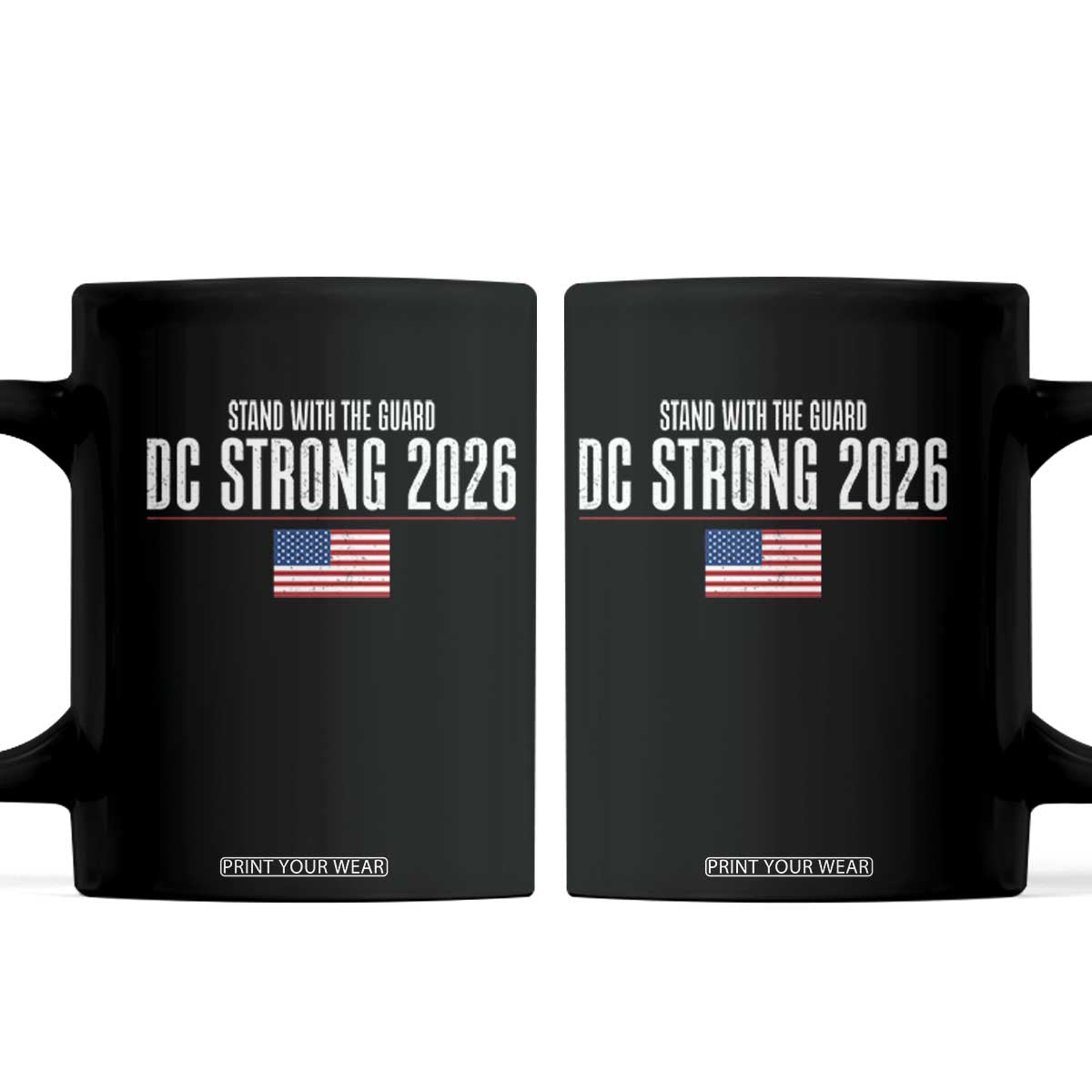 Stand With The Guard Coffee Mug DC Guardsmen 2026 TS14 Black Print Your Wear