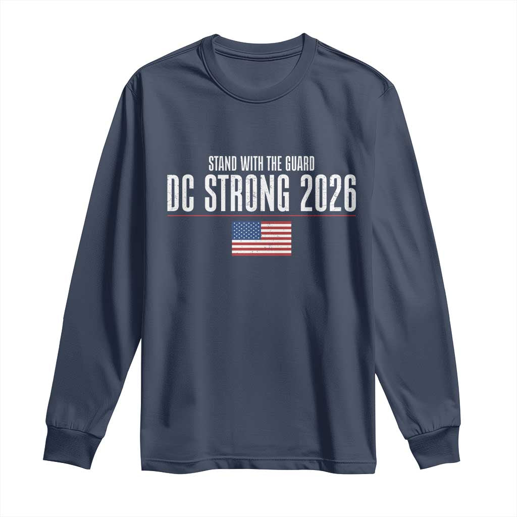 Stand With The Guard Long Sleeve Shirt DC Guardsmen 2026 TS14 Navy Print Your Wear