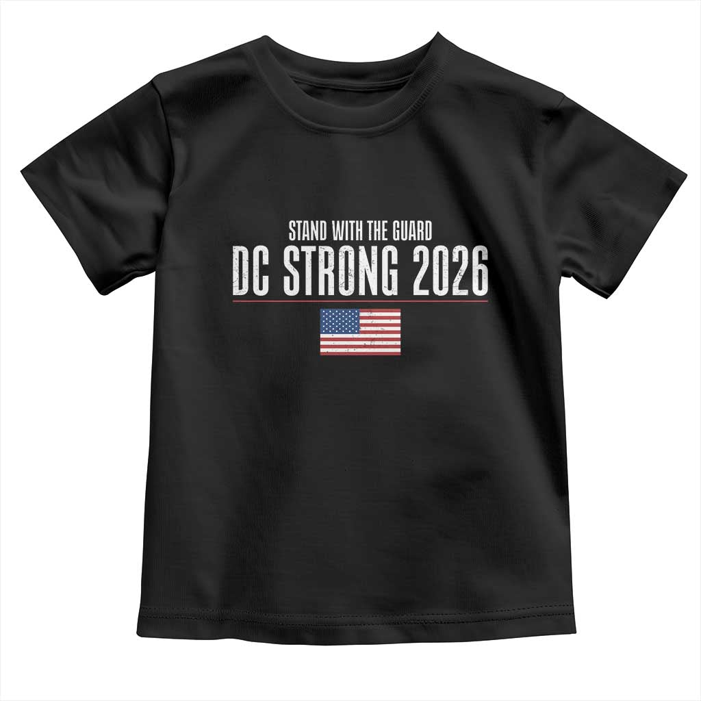 Stand With The Guard Toddler T Shirt DC Guardsmen 2026 TS14 Black Print Your Wear
