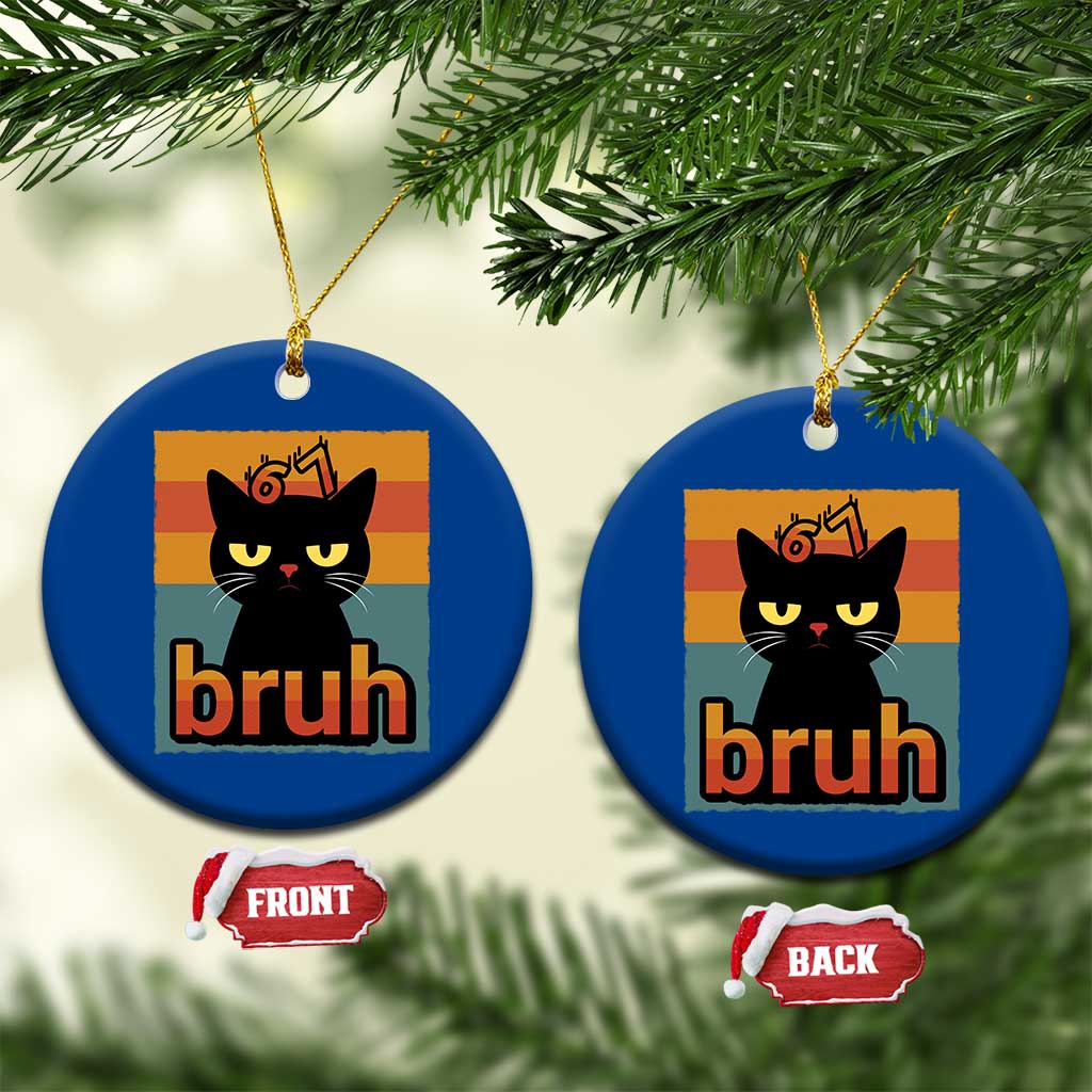 67 Six Seven Bruh Cat Meme Ceramic Ornament Cute Black Cat Funny Saying TS14 1pc Blue Print Your Wear