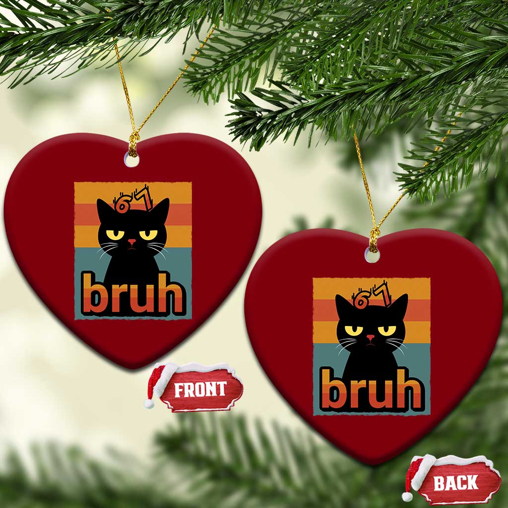 67 Six Seven Bruh Cat Meme Ceramic Ornament Cute Black Cat Funny Saying TS14 Print Your Wear