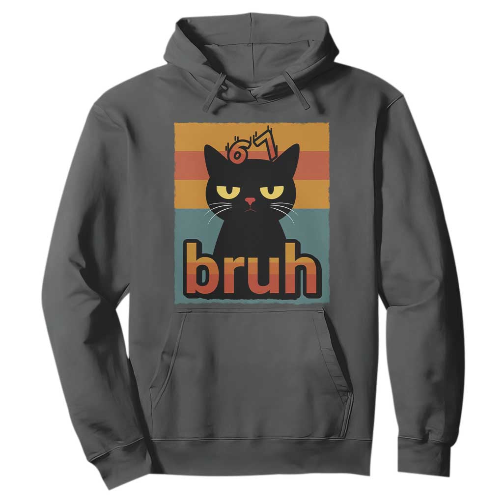 67 Six Seven Bruh Cat Meme Hoodie Cute Black Cat Funny Saying TS14 Dark Heather Print Your Wear