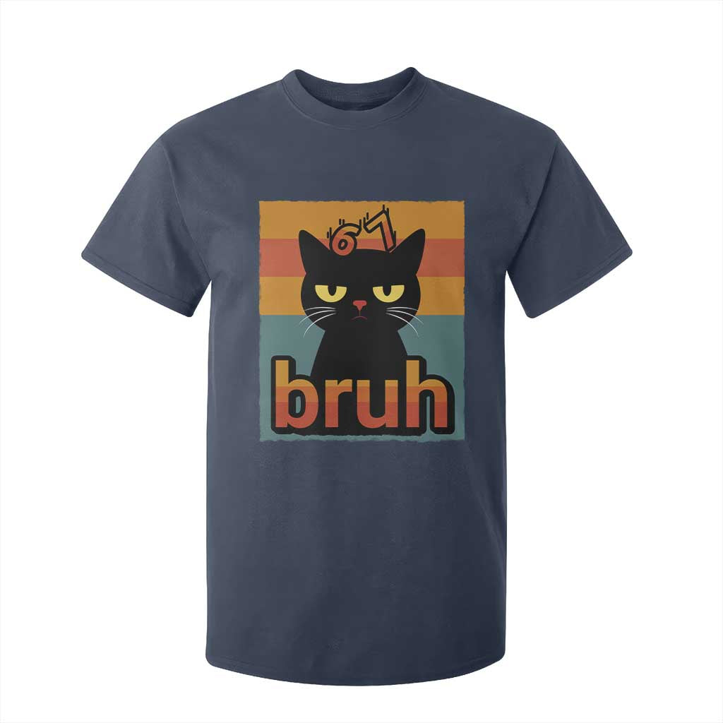 67 Six Seven Bruh Cat Meme T Shirt For Kid Cute Black Cat Funny Saying TS14 Navy Print Your Wear