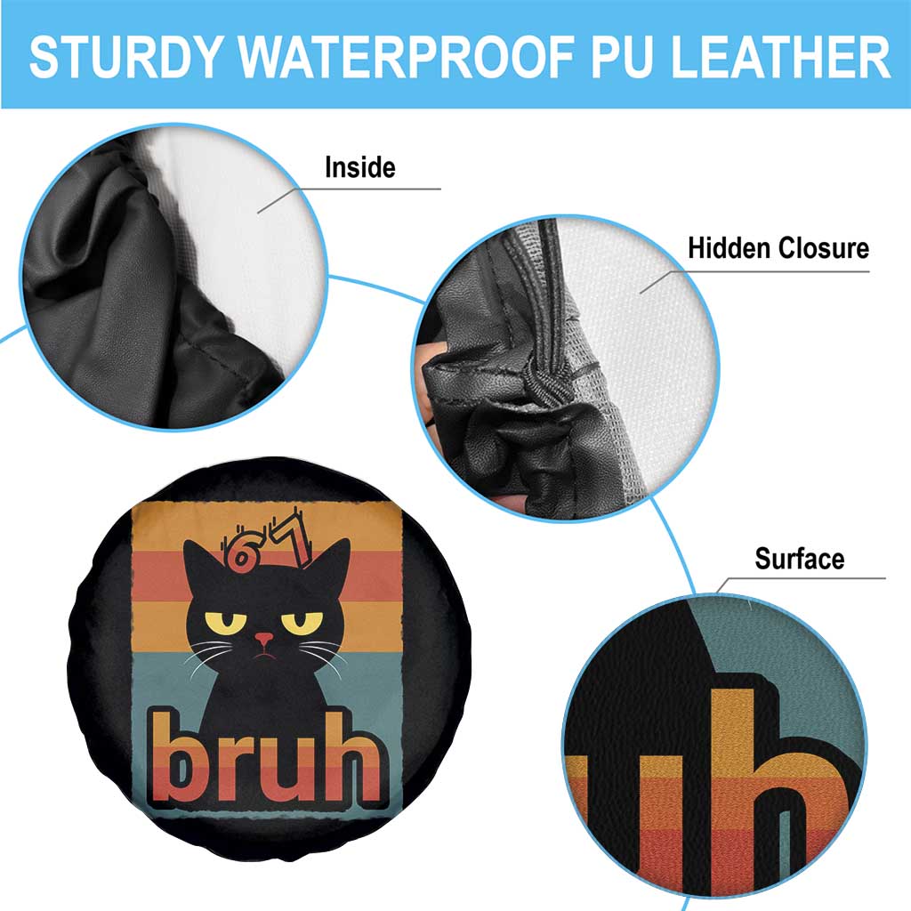 67 Six Seven Bruh Cat Meme Spare Tire Cover Cute Black Cat Funny Saying TS14 Print Your Wear