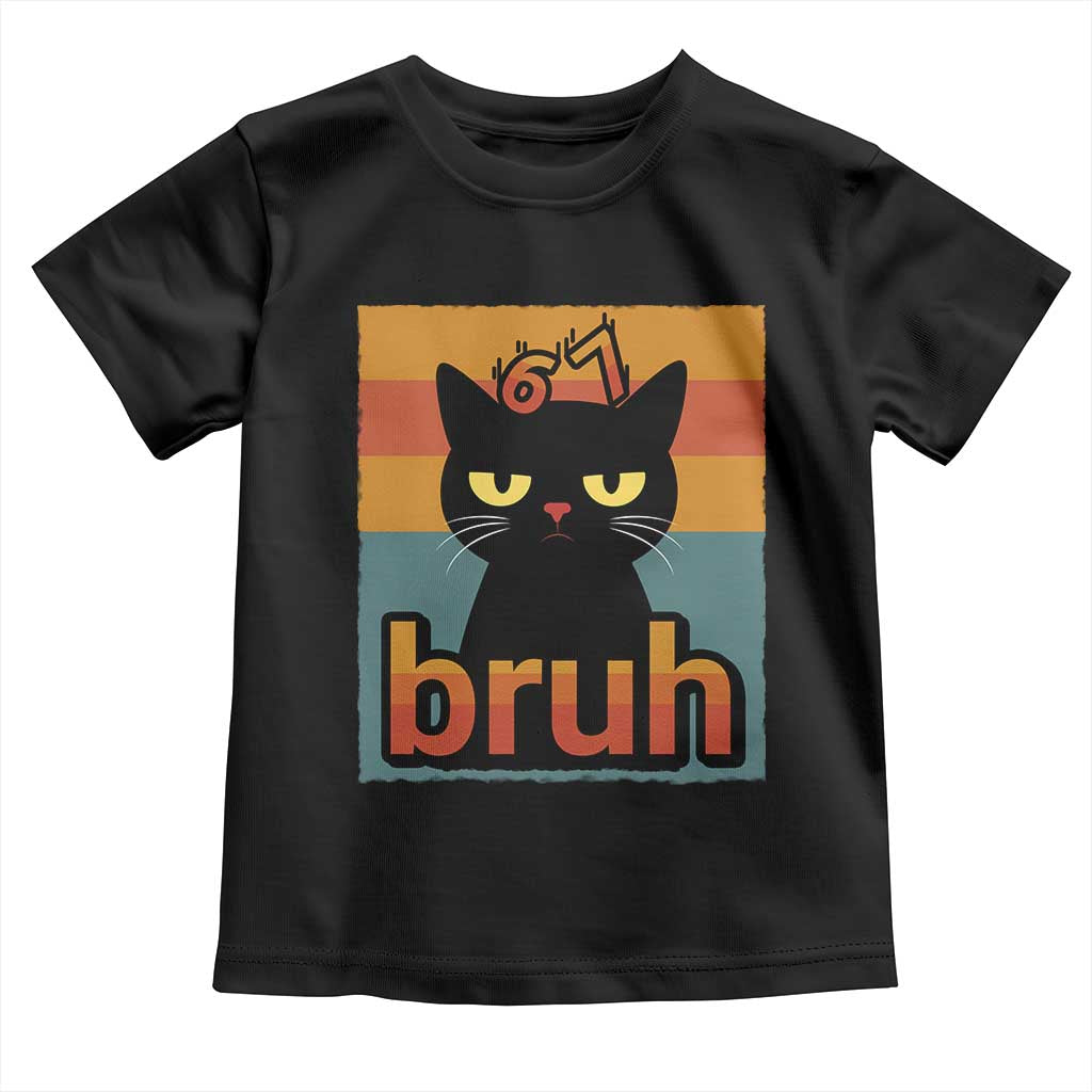 67 Six Seven Bruh Cat Meme Toddler T Shirt Cute Black Cat Funny Saying TS14 Black Print Your Wear