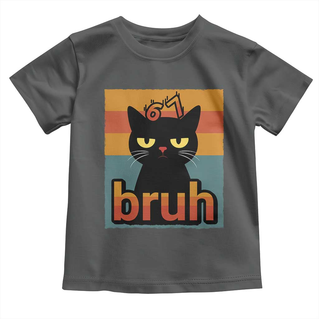 67 Six Seven Bruh Cat Meme Toddler T Shirt Cute Black Cat Funny Saying TS14 Dark Heather Print Your Wear