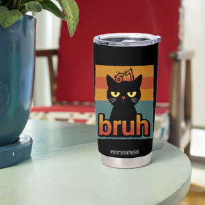 67 Six Seven Bruh Cat Meme Tumbler Cup Cute Black Cat Funny Saying TS14 Print Your Wear