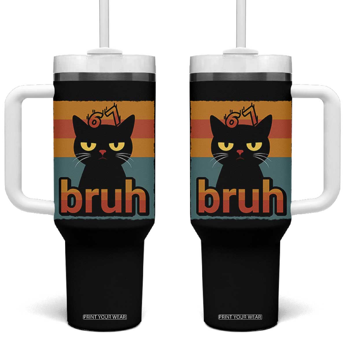 67 Six Seven Bruh Cat Meme Tumbler With Handle Cute Black Cat Funny Saying TS14 One Size: 40 oz Black Print Your Wear