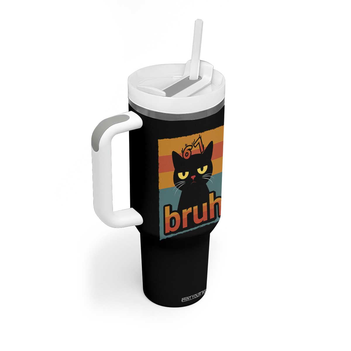 67 Six Seven Bruh Cat Meme Tumbler With Handle Cute Black Cat Funny Saying TS14 Print Your Wear