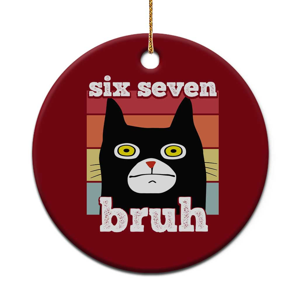 67 Bruh Meme Ceramic Ornament Funny Six Seven Black Cat TS14 1pc Red Print Your Wear