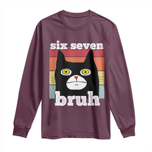 67 Bruh Meme Long Sleeve Shirt Funny Six Seven Black Cat TS14 Maroon Print Your Wear
