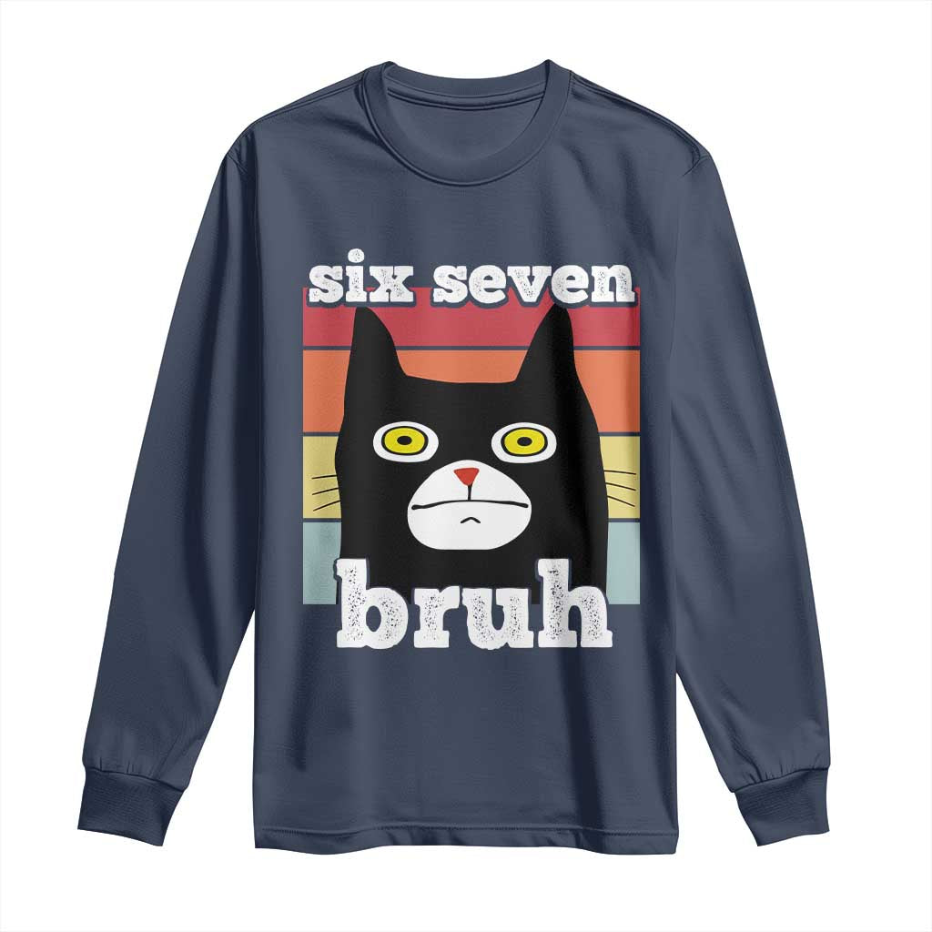 67 Bruh Meme Long Sleeve Shirt Funny Six Seven Black Cat TS14 Navy Print Your Wear