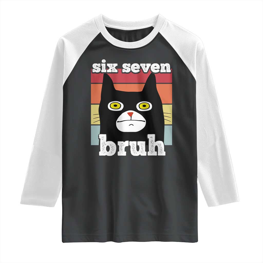 67 Bruh Meme Raglan Shirt Funny Six Seven Black Cat TS14 Black White Print Your Wear
