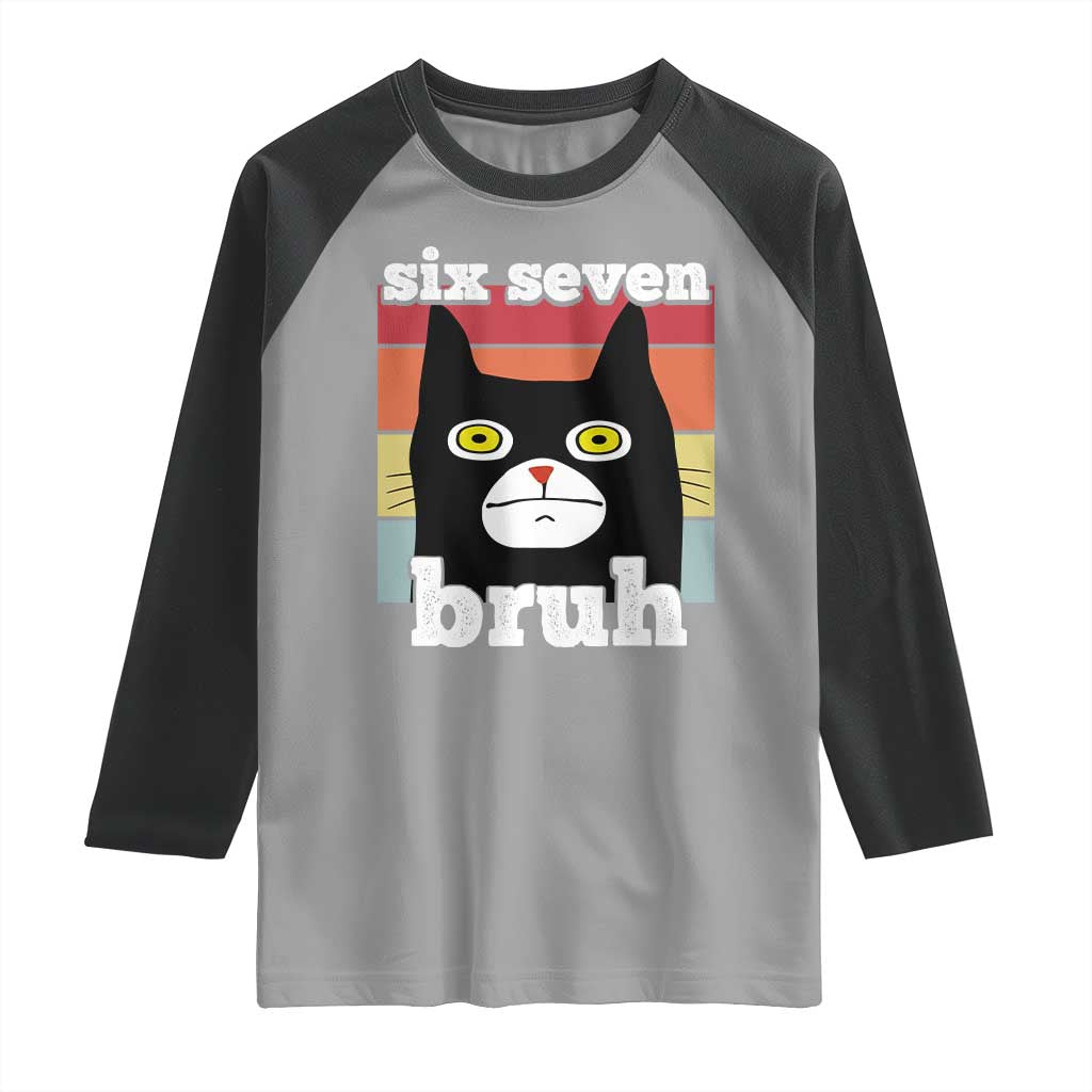 67 Bruh Meme Raglan Shirt Funny Six Seven Black Cat TS14 Sport Gray Black Print Your Wear