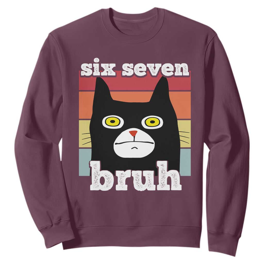 67 Bruh Meme Sweatshirt Funny Six Seven Black Cat TS14 Maroon Print Your Wear