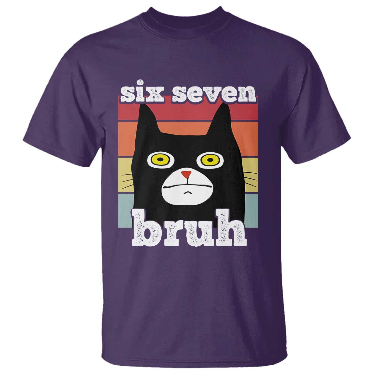 67 Bruh Meme T Shirt Funny Six Seven Black Cat TS14 Purple Print Your Wear