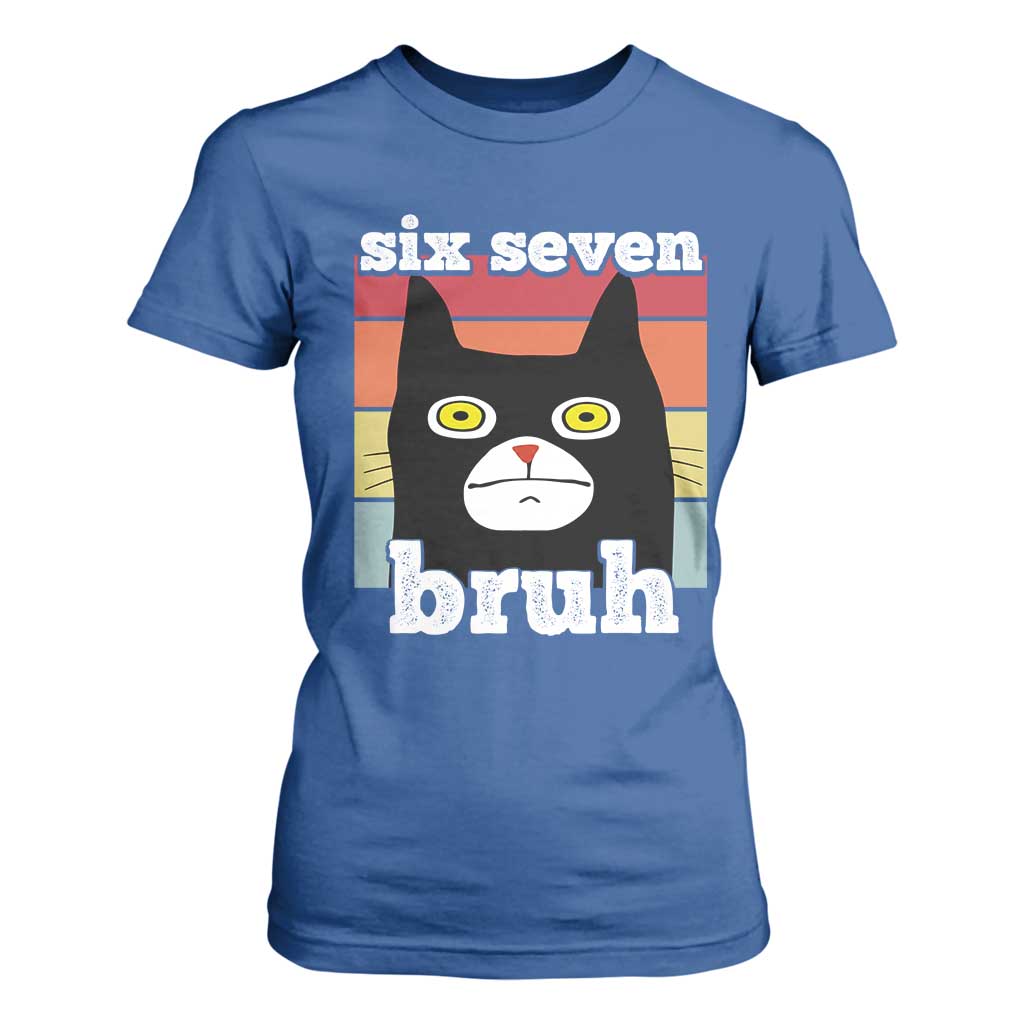 67 Bruh Meme T Shirt For Women Funny Six Seven Black Cat TS14 Royal Blue Print Your Wear