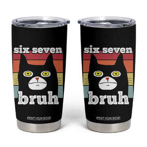 67 Bruh Meme Tumbler Cup Funny Six Seven Black Cat TS14 Black Print Your Wear