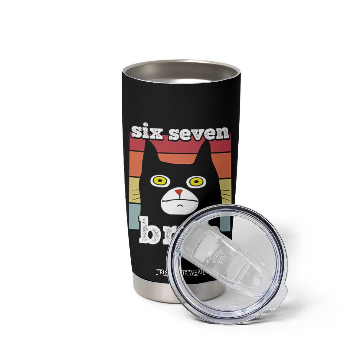 67 Bruh Meme Tumbler Cup Funny Six Seven Black Cat TS14 Print Your Wear