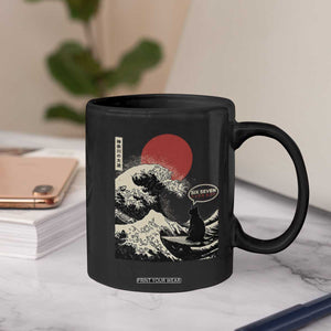 67 Six Seven Bruh Meme Coffee Mug Funny Japanese Black Cat Surfing The Great Wave Kanagawa TS14 Print Your Wear