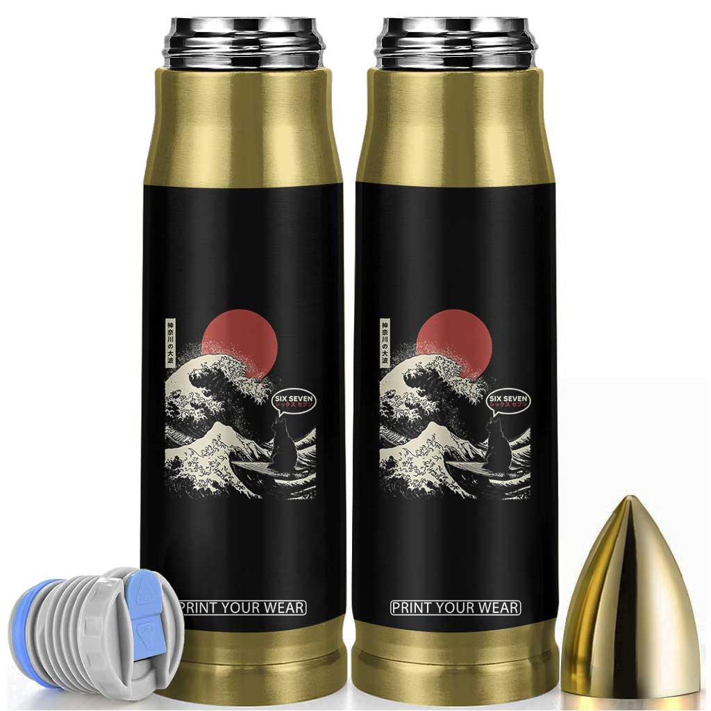 67 Six Seven Bruh Meme Bullet Tumbler Funny Japanese Black Cat Surfing The Great Wave Kanagawa TS14 Black Print Your Wear