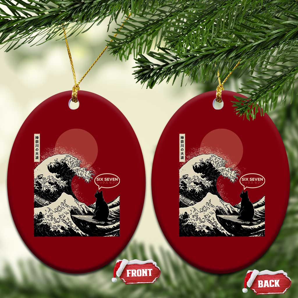 67 Six Seven Bruh Meme Ceramic Ornament Funny Japanese Black Cat Surfing The Great Wave Kanagawa TS14 Print Your Wear