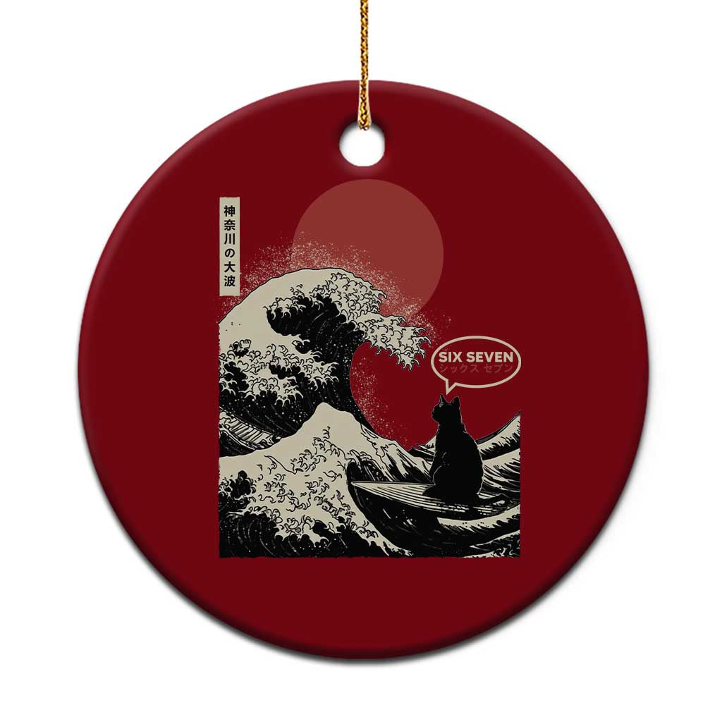 67 Six Seven Bruh Meme Ceramic Ornament Funny Japanese Black Cat Surfing The Great Wave Kanagawa TS14 1pc Red Print Your Wear