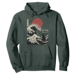 67 Six Seven Bruh Meme Hoodie Funny Japanese Black Cat Surfing The Great Wave Kanagawa TS14 Dark Forest Green Print Your Wear