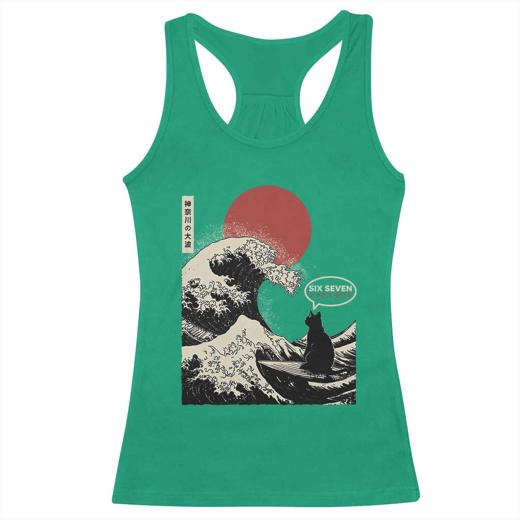67 Six Seven Bruh Meme Racerback Tank Top Funny Japanese Black Cat Surfing The Great Wave Kanagawa TS14 Irish Green Print Your Wear