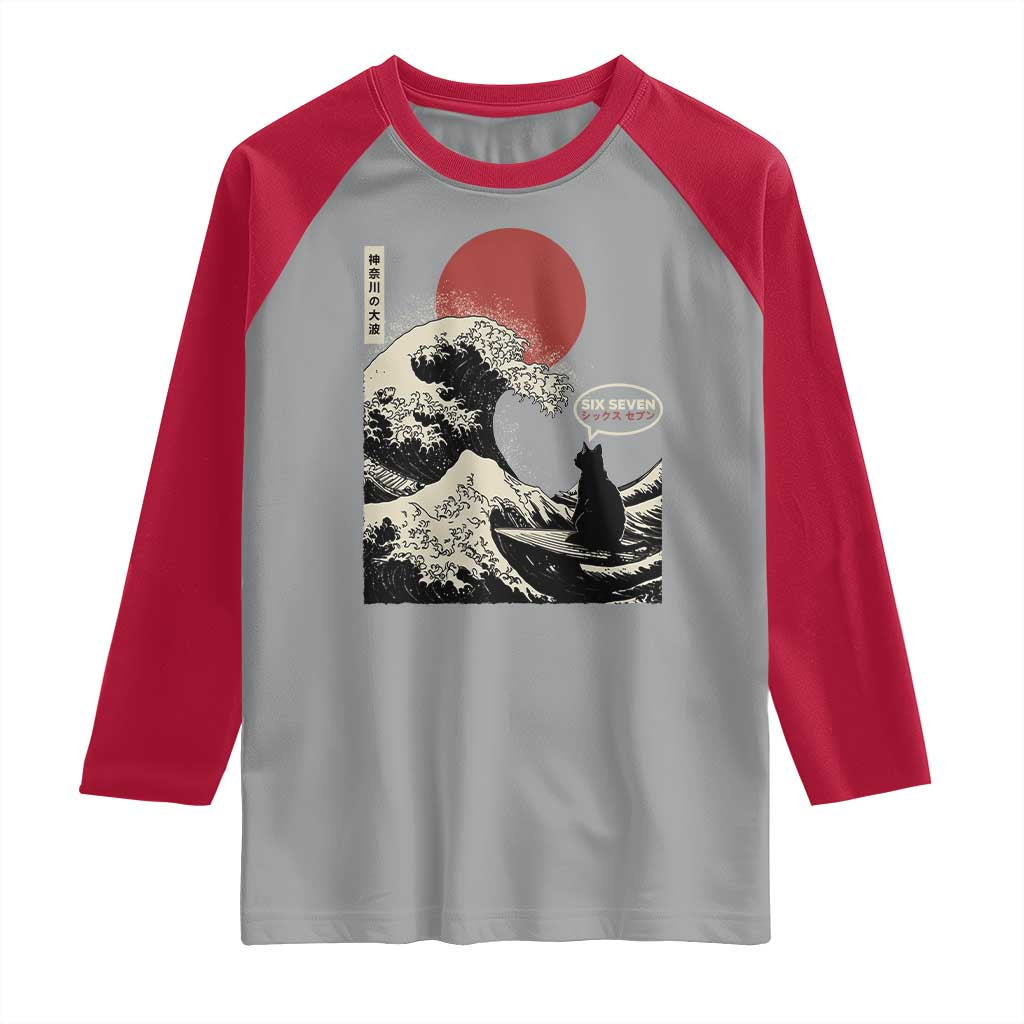 67 Six Seven Bruh Meme Raglan Shirt Funny Japanese Black Cat Surfing The Great Wave Kanagawa TS14 Sport Gray Red Print Your Wear