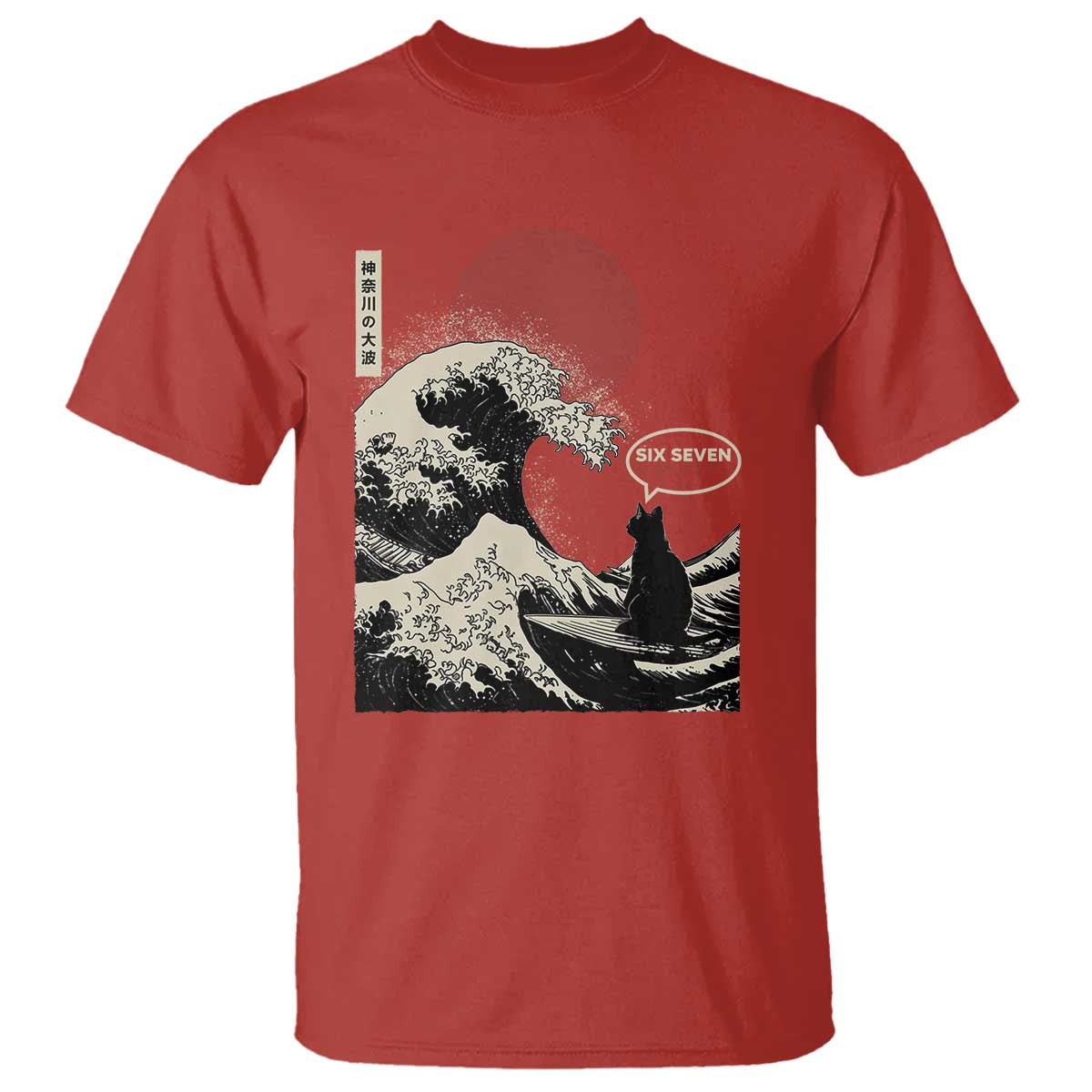 67 Six Seven Bruh Meme T Shirt Funny Japanese Black Cat Surfing The Great Wave Kanagawa TS14 Red Print Your Wear