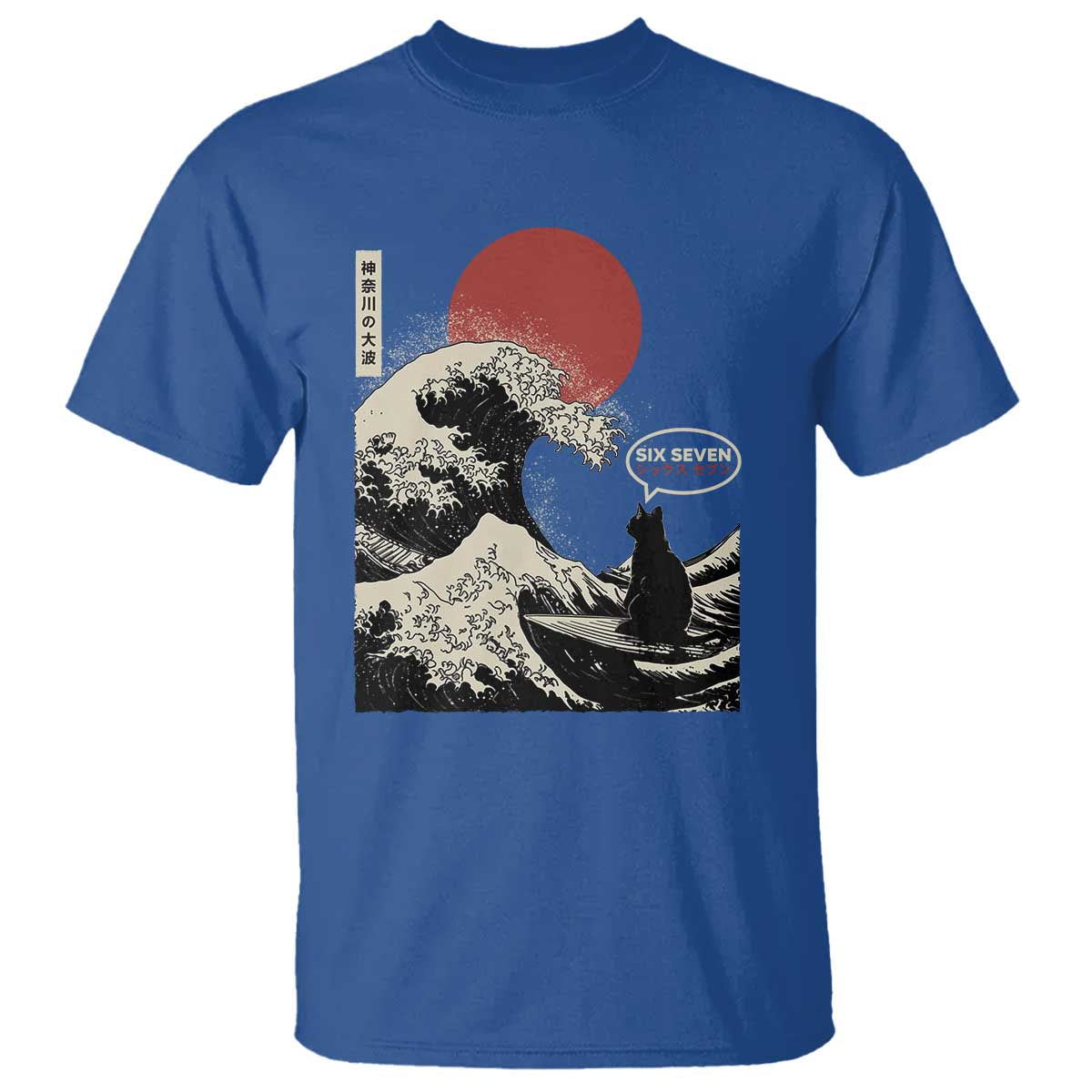 67 Six Seven Bruh Meme T Shirt Funny Japanese Black Cat Surfing The Great Wave Kanagawa TS14 Royal Blue Print Your Wear