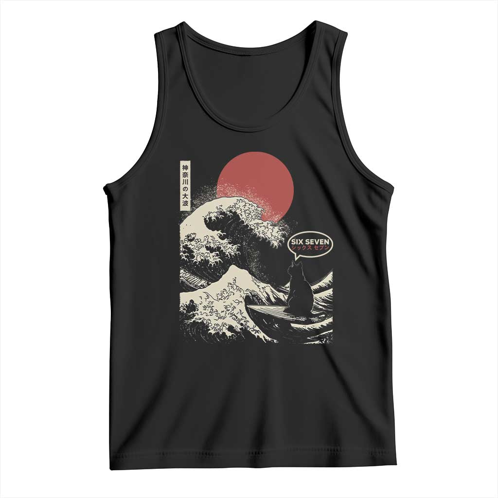 67 Six Seven Bruh Meme Tank Top Funny Japanese Black Cat Surfing The Great Wave Kanagawa TS14 Black Print Your Wear