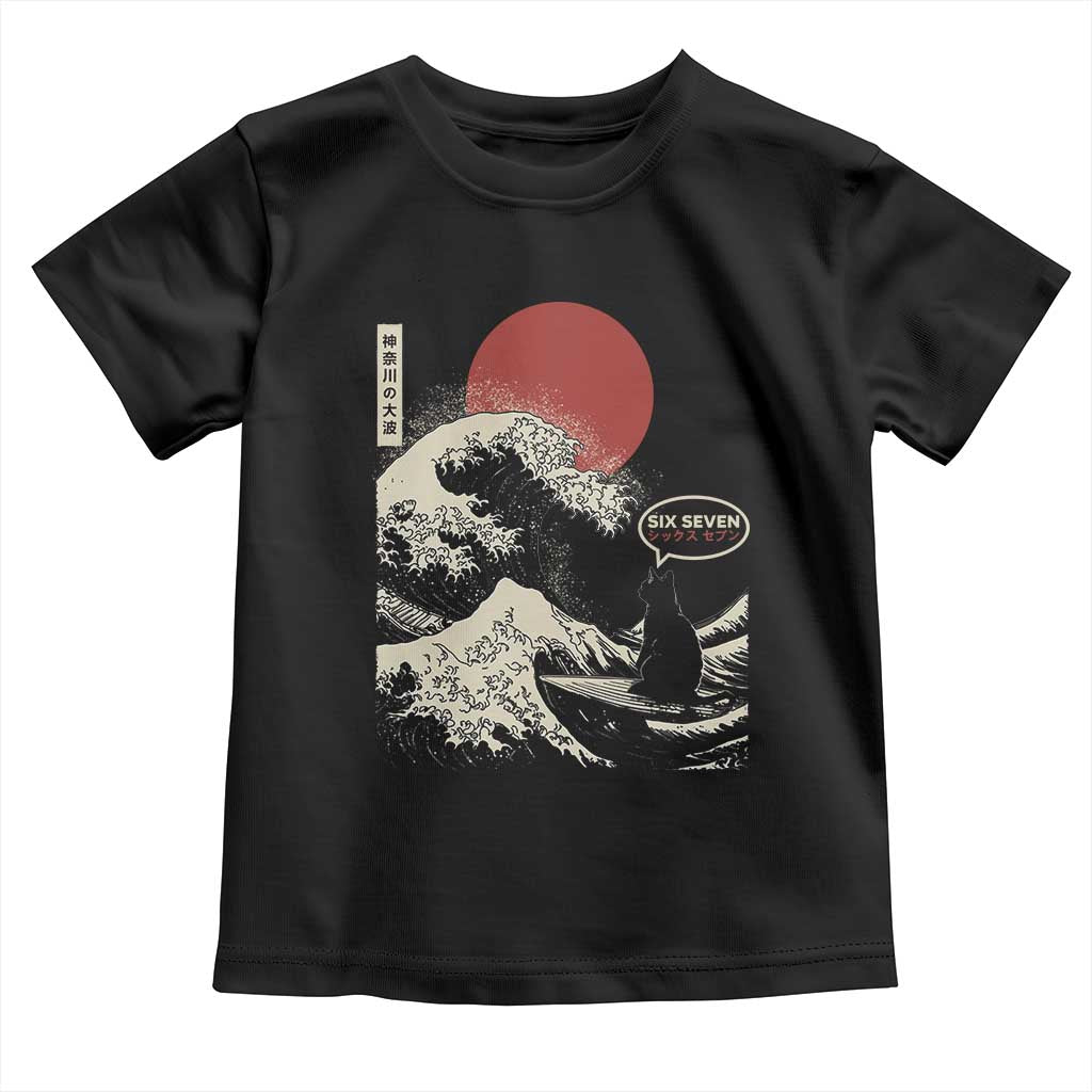 67 Six Seven Bruh Meme Toddler T Shirt Funny Japanese Black Cat Surfing The Great Wave Kanagawa TS14 Black Print Your Wear