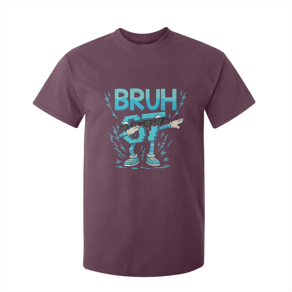 67 Bruh Meme T Shirt For Kid Funny Six Seven Italian Brainrot TS14 Maroon Print Your Wear