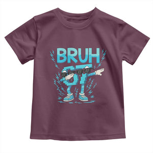 67 Bruh Meme Toddler T Shirt Funny Six Seven Italian Brainrot TS14 Maroon Print Your Wear