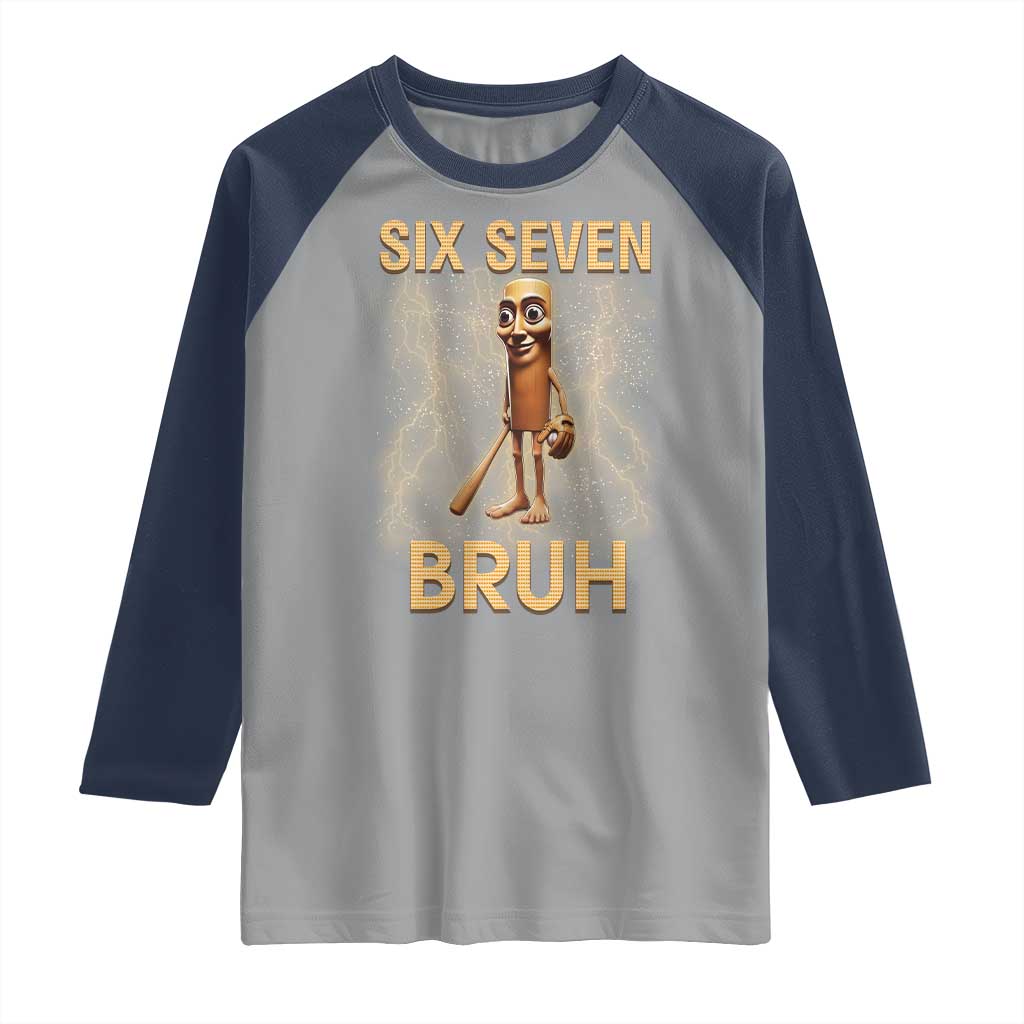 67 Bruh Meme Raglan Shirt Funny Six Seven Tung Tung Sahur TS14 Sport Gray Navy Print Your Wear