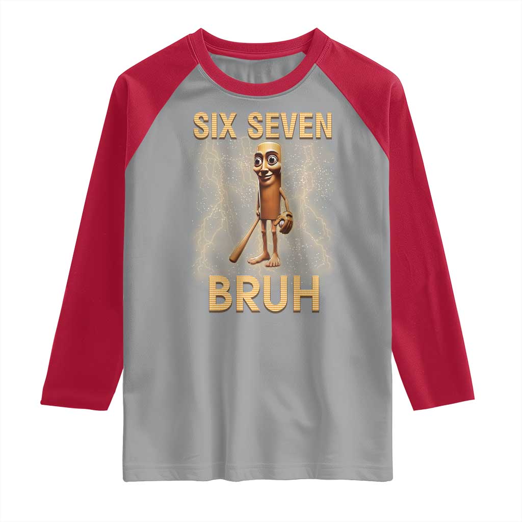 67 Bruh Meme Raglan Shirt Funny Six Seven Tung Tung Sahur TS14 Sport Gray Red Print Your Wear