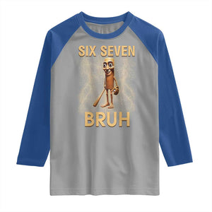 67 Bruh Meme Raglan Shirt Funny Six Seven Tung Tung Sahur TS14 Sport Gray Royal Print Your Wear