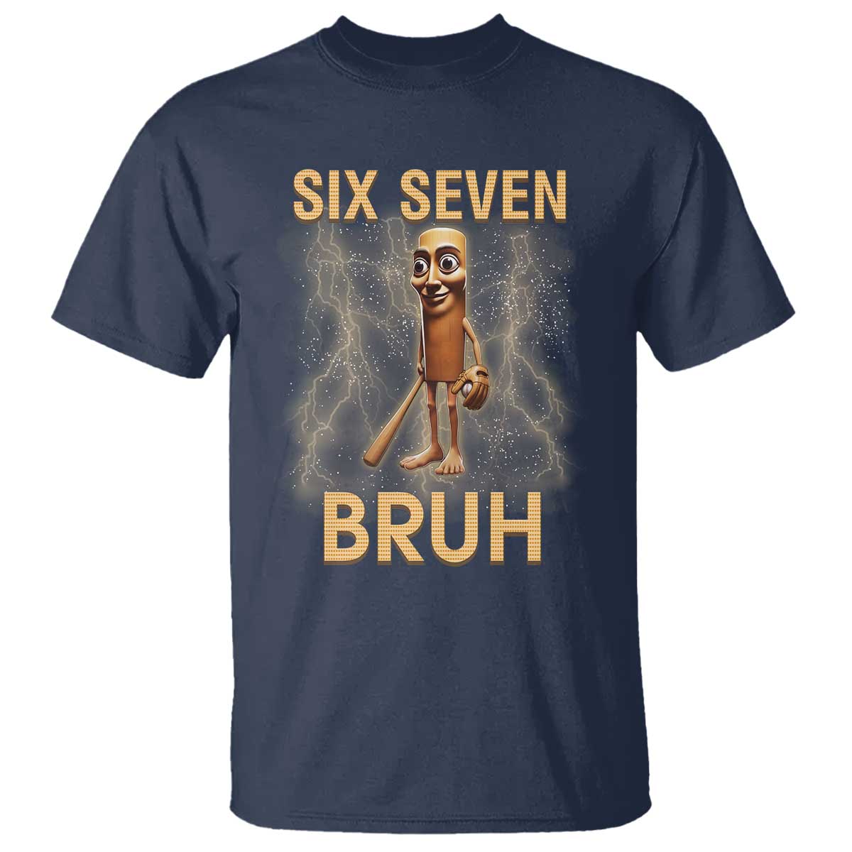 67 Bruh Meme T Shirt Funny Six Seven Tung Tung Sahur TS14 Navy Print Your Wear