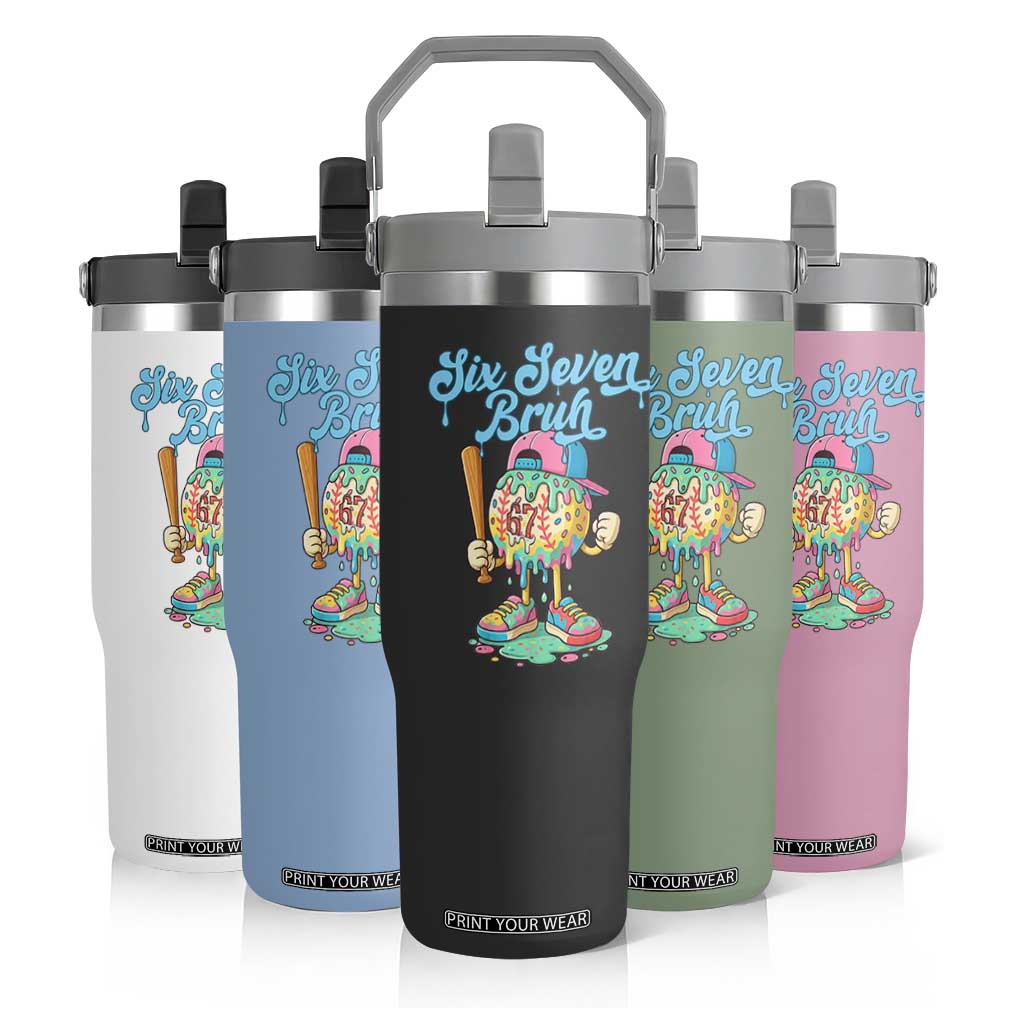 67 Bruh Meme Flip Straw Tumbler Ice Cream Drip Baseball Sport TS14 Print Your Wear
