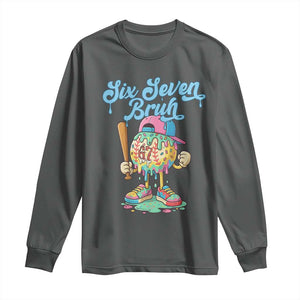 67 Bruh Meme Long Sleeve Shirt Ice Cream Drip Baseball Sport TS14 Dark Heather Print Your Wear