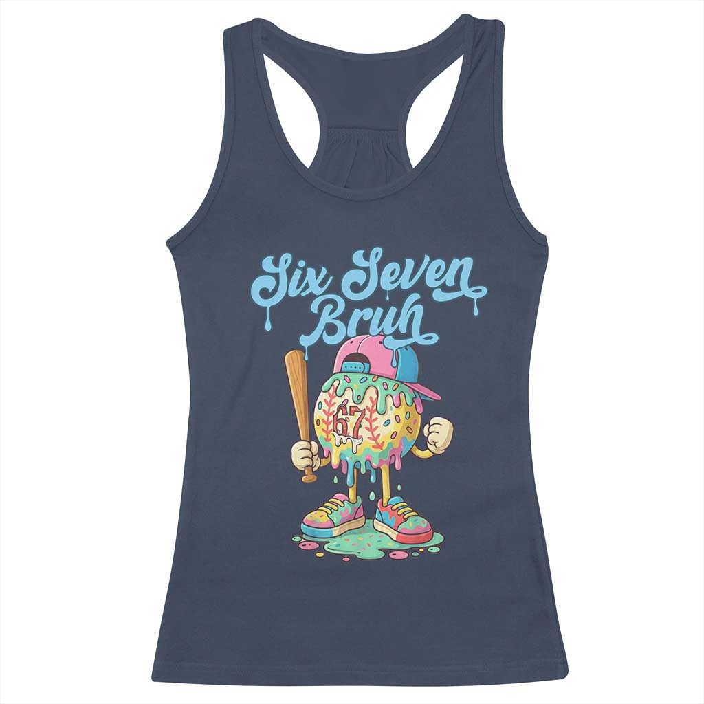 67 Bruh Meme Racerback Tank Top Ice Cream Drip Baseball Sport TS14 Navy Print Your Wear