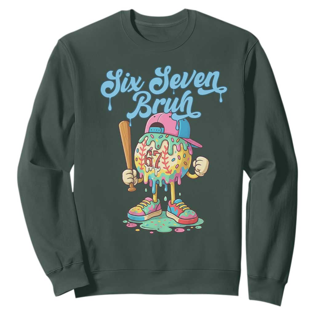 67 Bruh Meme Sweatshirt Ice Cream Drip Baseball Sport TS14 Dark Forest Green Print Your Wear