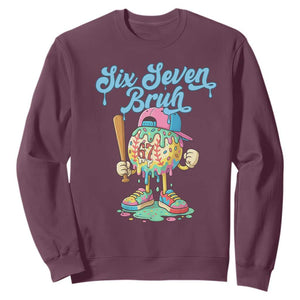 67 Bruh Meme Sweatshirt Ice Cream Drip Baseball Sport TS14 Maroon Print Your Wear