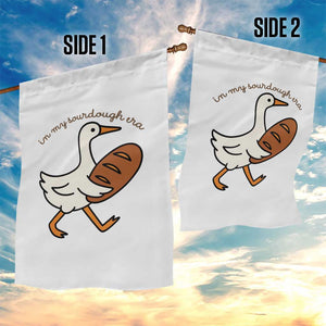 In My Sourdough Era Garden Flag Funny Silly Goose Sourdough TS14 Print Your Wear