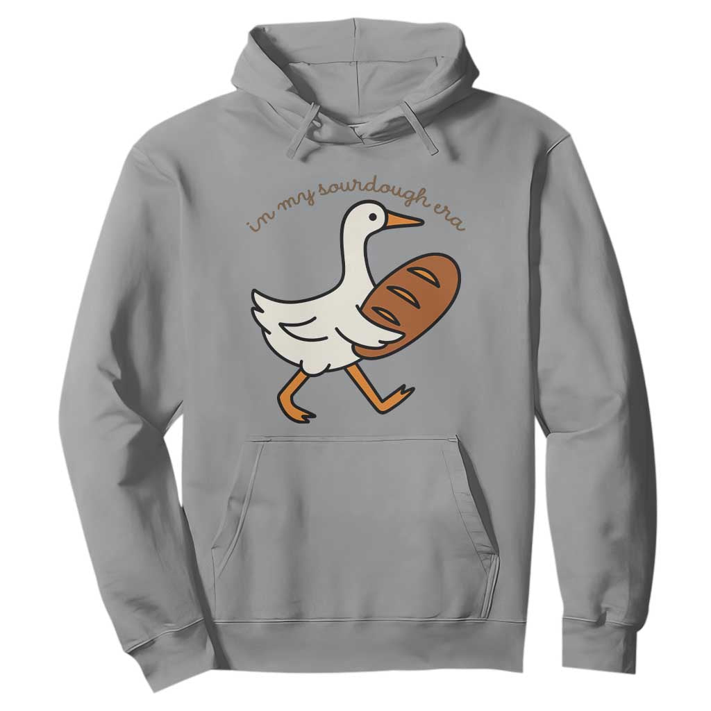 In My Sourdough Era Hoodie Funny Silly Goose Sourdough TS14 Sport Gray Print Your Wear