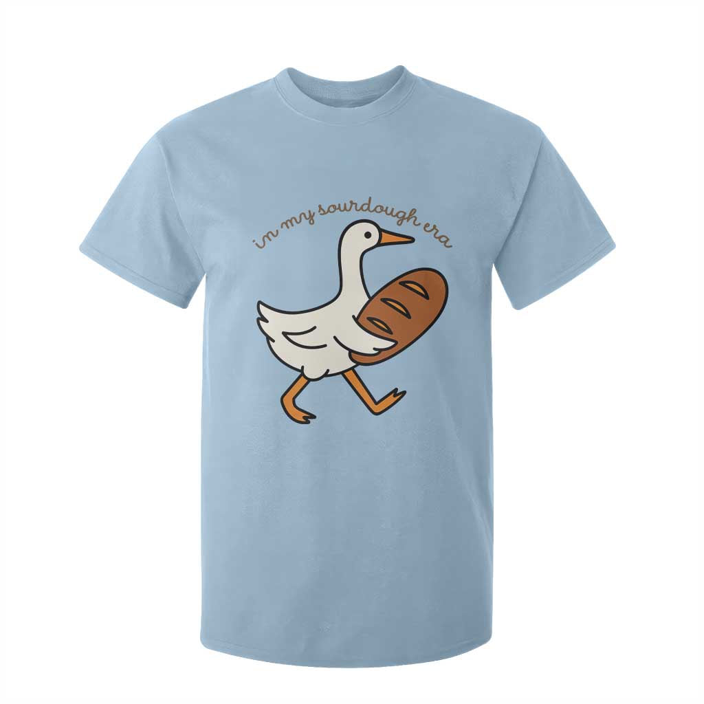 In My Sourdough Era T Shirt For Kid Funny Silly Goose Sourdough TS14 Light Blue Print Your Wear
